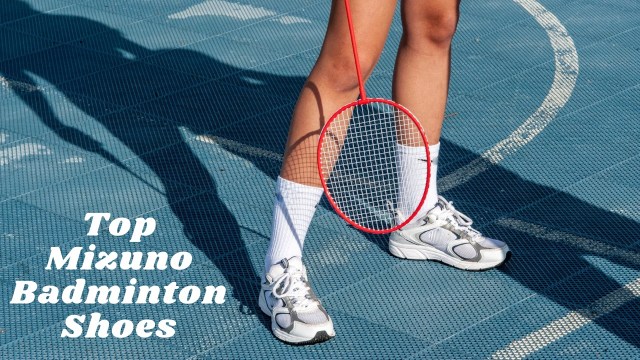 Best Mizuno Badminton Shoes