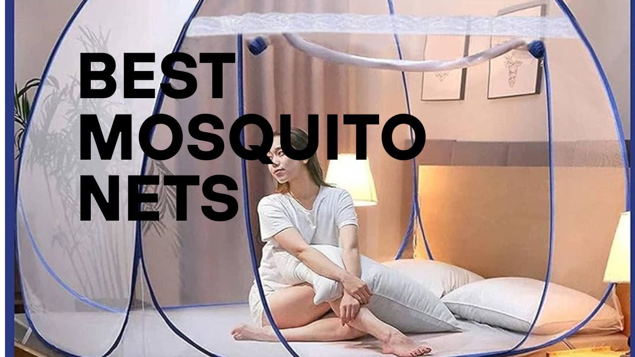 Best Mosquito Nets