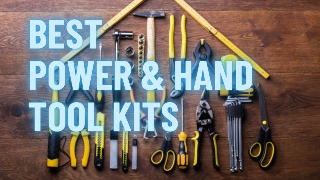Best Power & Hand Tool Kits