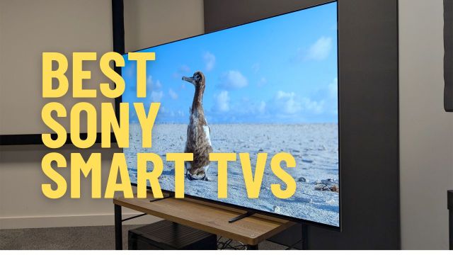 Best Sony Smart TVs