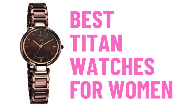 Best Titan Watches for Women