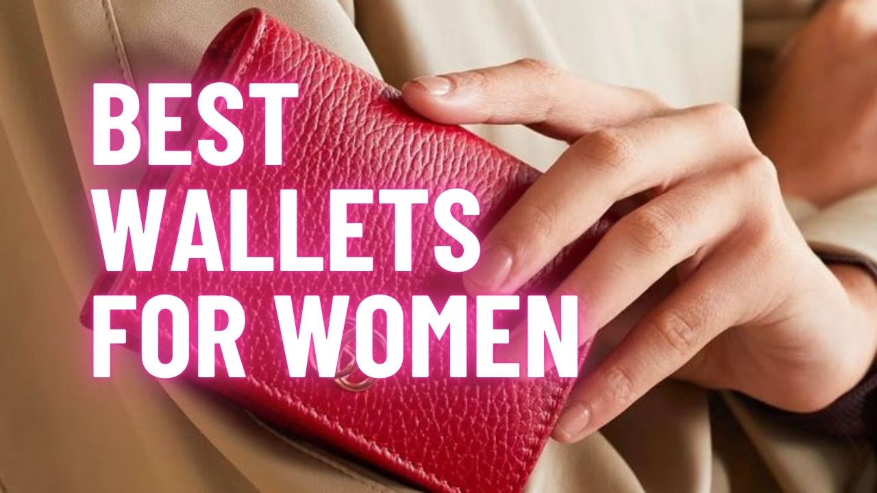Best Wallets for Women