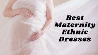 Best maternity ethnic dresses for women