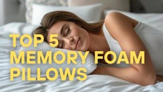 Top 5 Memory Foam Pillows