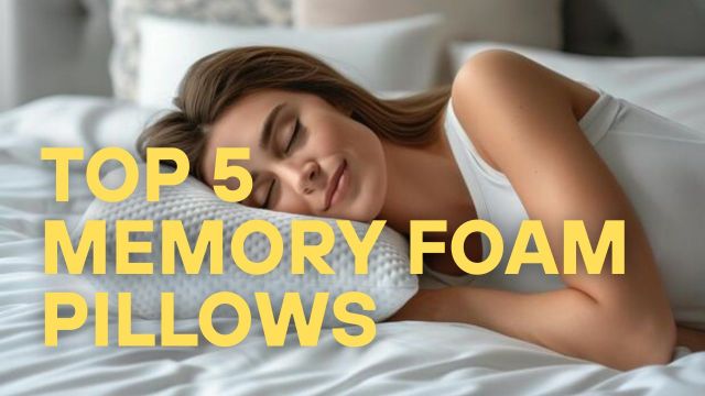 Top 5 Memory Foam Pillows