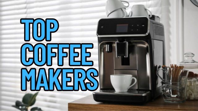 Top Coffee Makers
