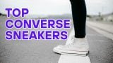 Best Converse Sneakers