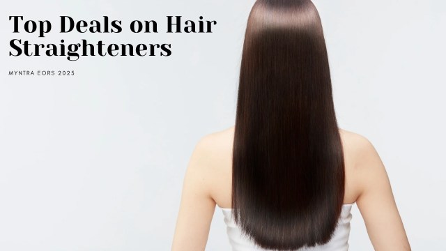 Top Deals on Hair Straighteners at Myntra EORS 2025