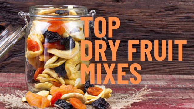 Top Dry Fruit Mixes