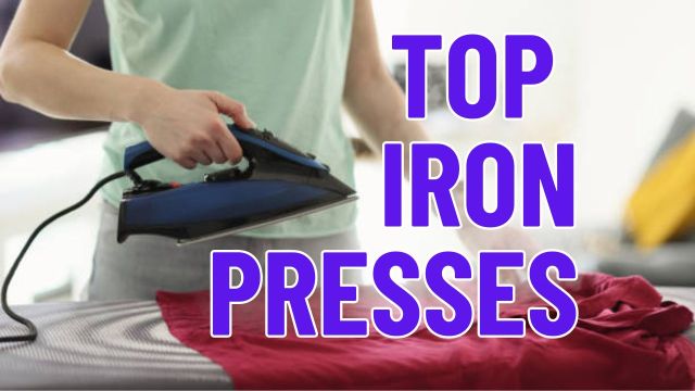 Top Iron Presses