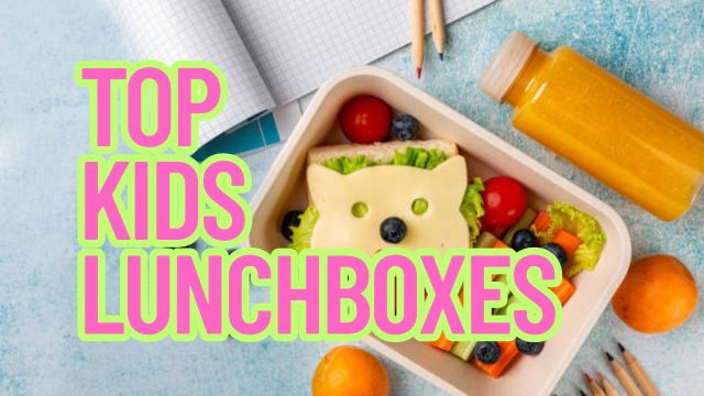 Top Kids Lunchboxes