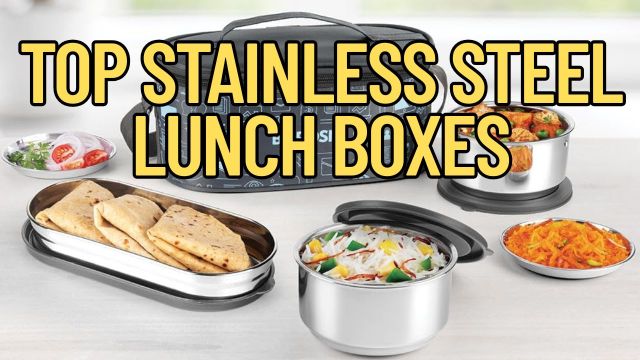 Top Stainless Steel Lunch Boxes