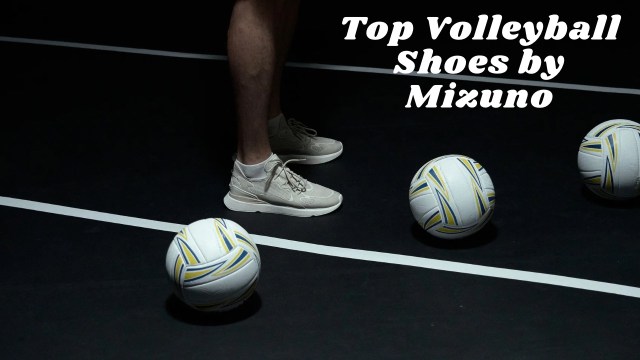Top volleyball shoes by Mizuno