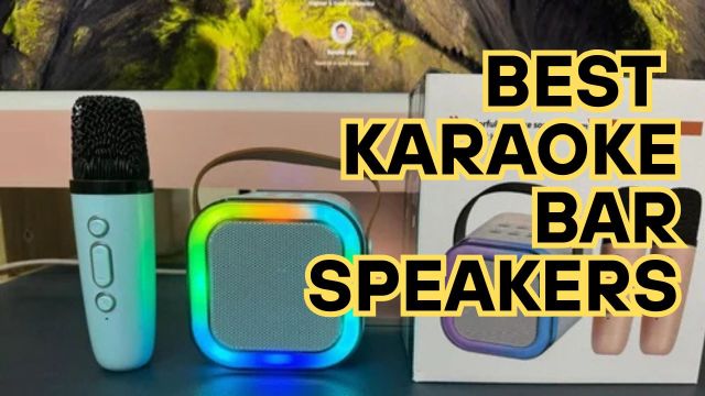 Best Karaoke Bar Speakers