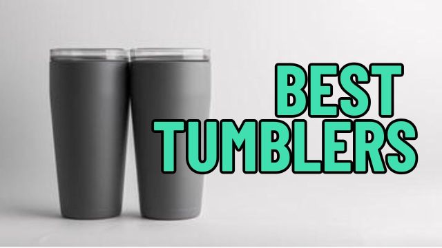 Best Tumblers