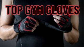 Top Gym Gloves