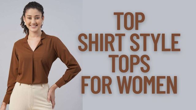Top Shirt Style Tops for Women