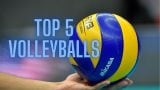 Top Volleyballs
