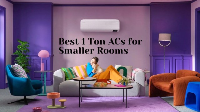 Best 1 Ton ACs for Smaller Rooms