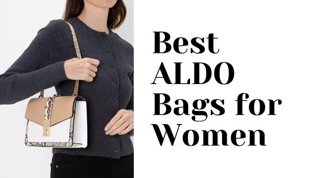 Best ALDO Bags for Women