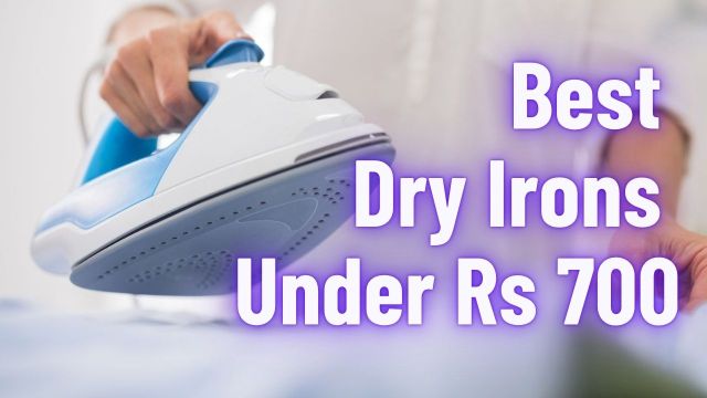 Best Budget Dry Irons Under Rs 700