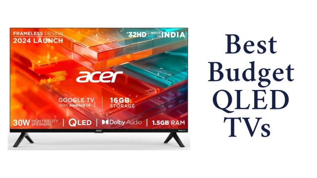 Best Budget QLED TVs