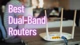 Best Dual-Band Routers Online