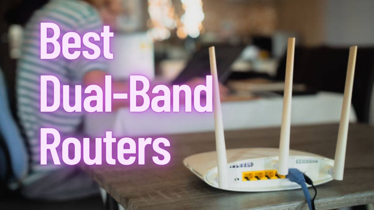 Best Dual-Band Routers Online