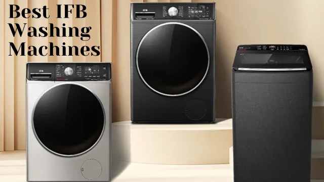Best IFB washing machines