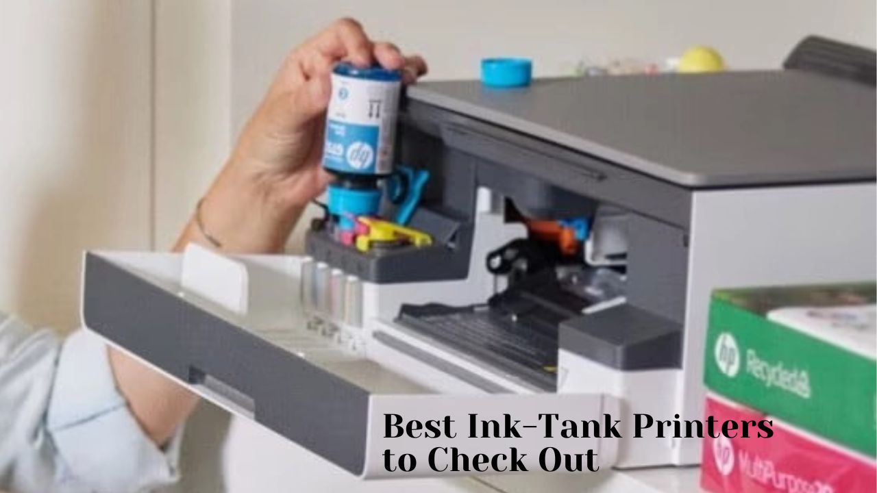 Best Ink-Tank Printers for Home & Office