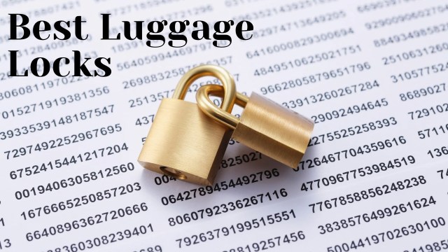 Best Luggage Locks