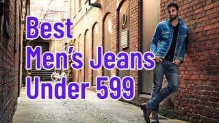 Best Men’s Jeans Under 599