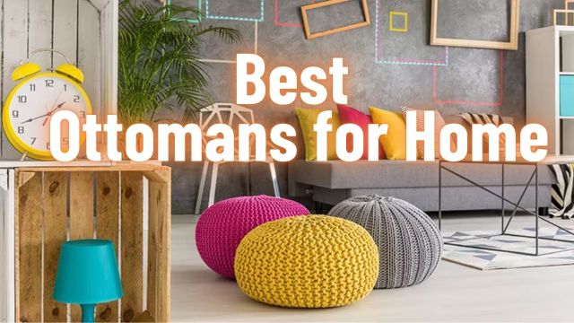 Best Ottomans for Home