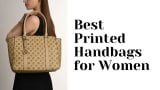 Best Printed Handbags for Women