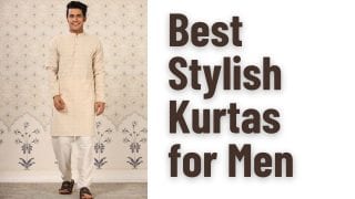 Best Stylish Kurtas for Men