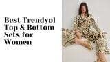 Best Trendyol Top & Bottom Sets for Women