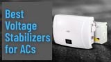 Best Voltage Stabilizers for ACs