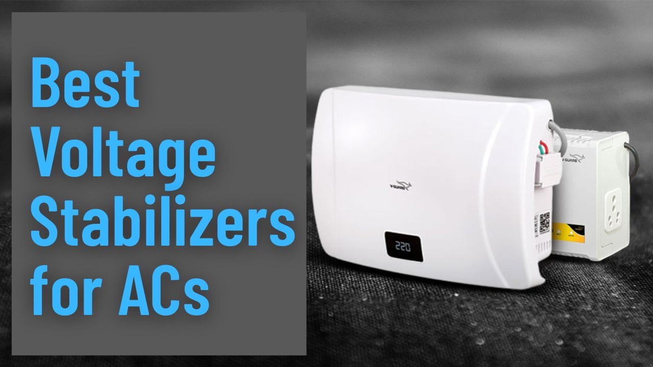 Best Voltage Stabilizers for ACs