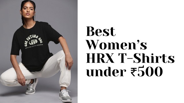 Best Women’s HRX T-Shirts under ₹500