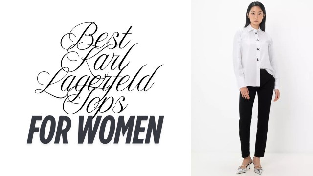 Best Women’s Karl Lagerfeld Tops