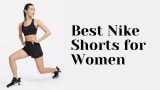 Best Women’s Nike Shorts