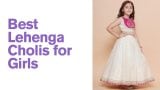 Lehenga Cholis for girls