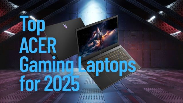Top Acer Gaming Laptops for 2025