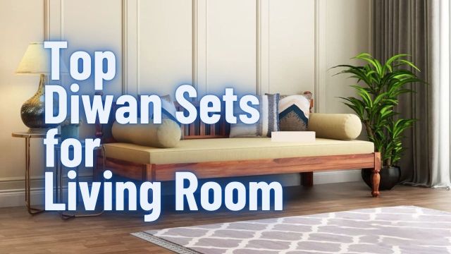 Top Diwan Sets for Living Room