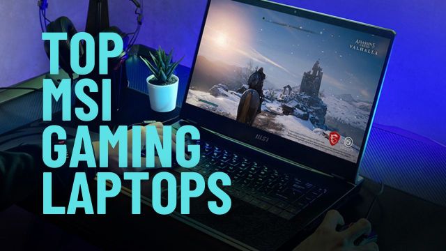 Top MSI Gaming Laptops