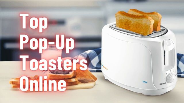Top Pop-Up Toasters Online