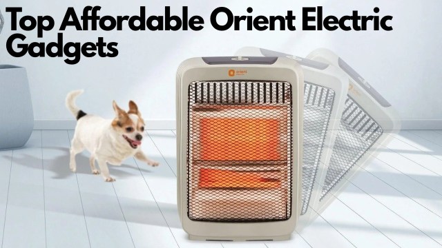 Best Affordable Orient Electric Gadgets & Appliances