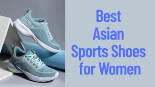 Best Asian Sports Shoes for Women