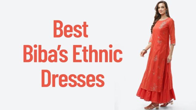 Best Biba’s Ethnic Dresses