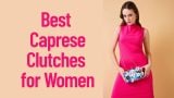 Best Caprese Clutches for Women